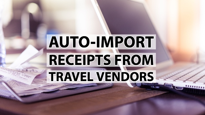 Automatically Load Receipts Into Your Expense Reports
