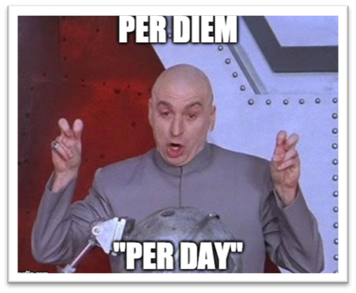 per-diem-dr-evil-per-day-meme.png